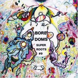 Boredoms : Super Roots 9